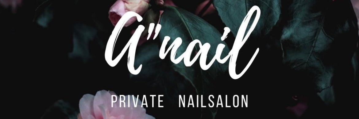  private salon A"nail