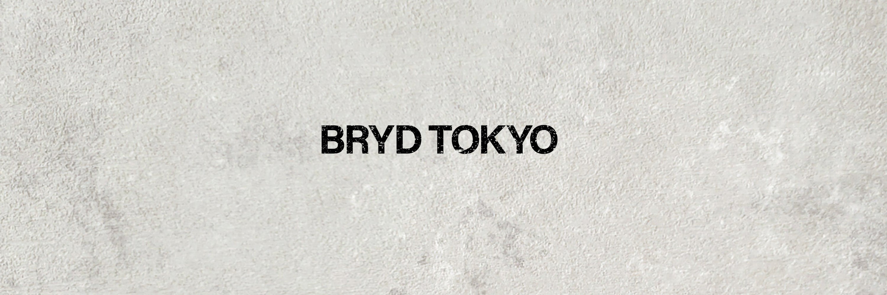 BRYD TOKYO 亀戸店