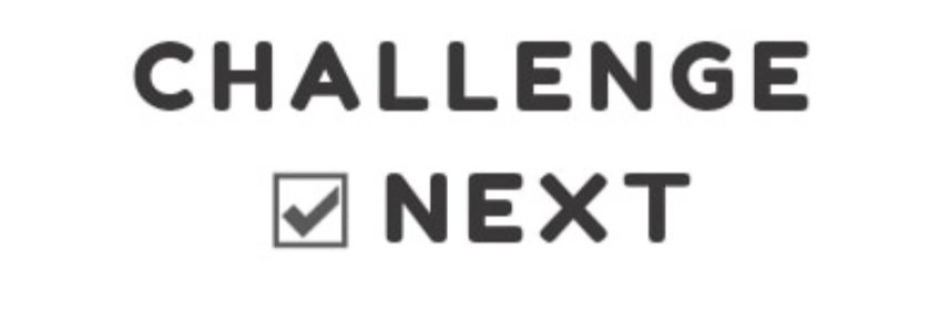 challenge・next