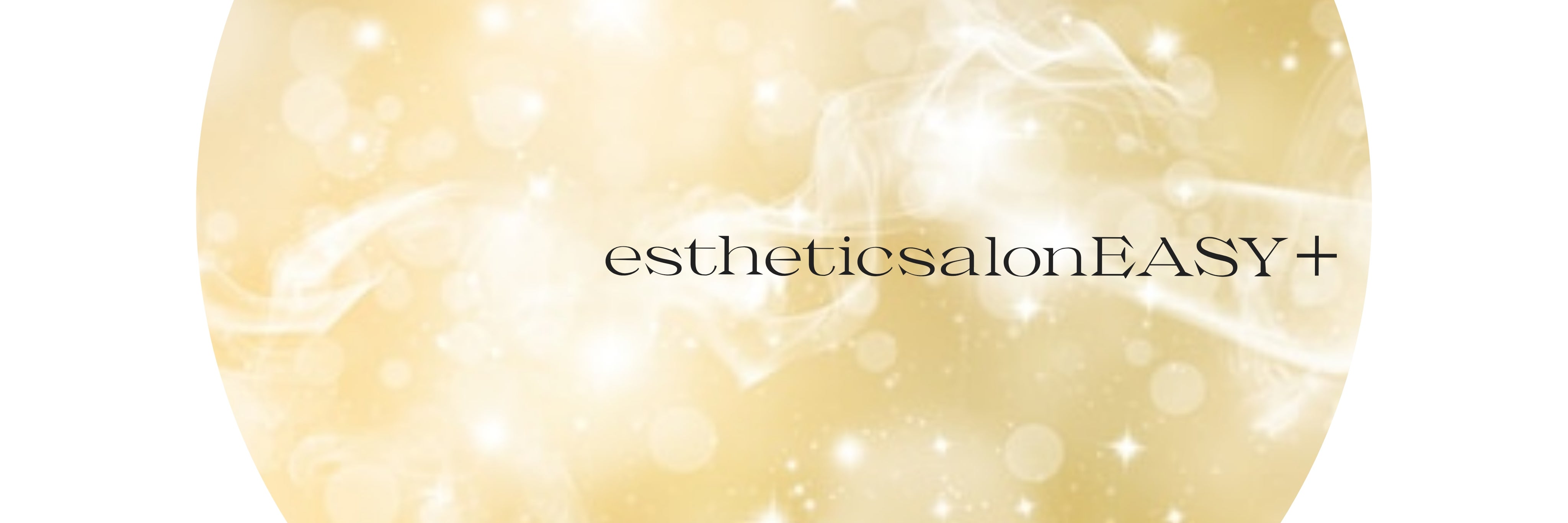 estheticsalon EASY＋
