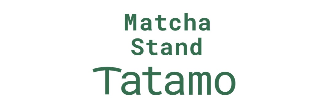 Matcha Stand Tatamo Sangenjaya
